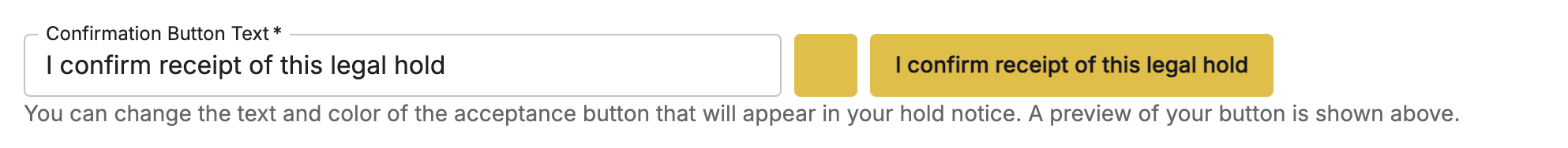 Preview of a confirmation button for legal hold receipt acknowledgment.